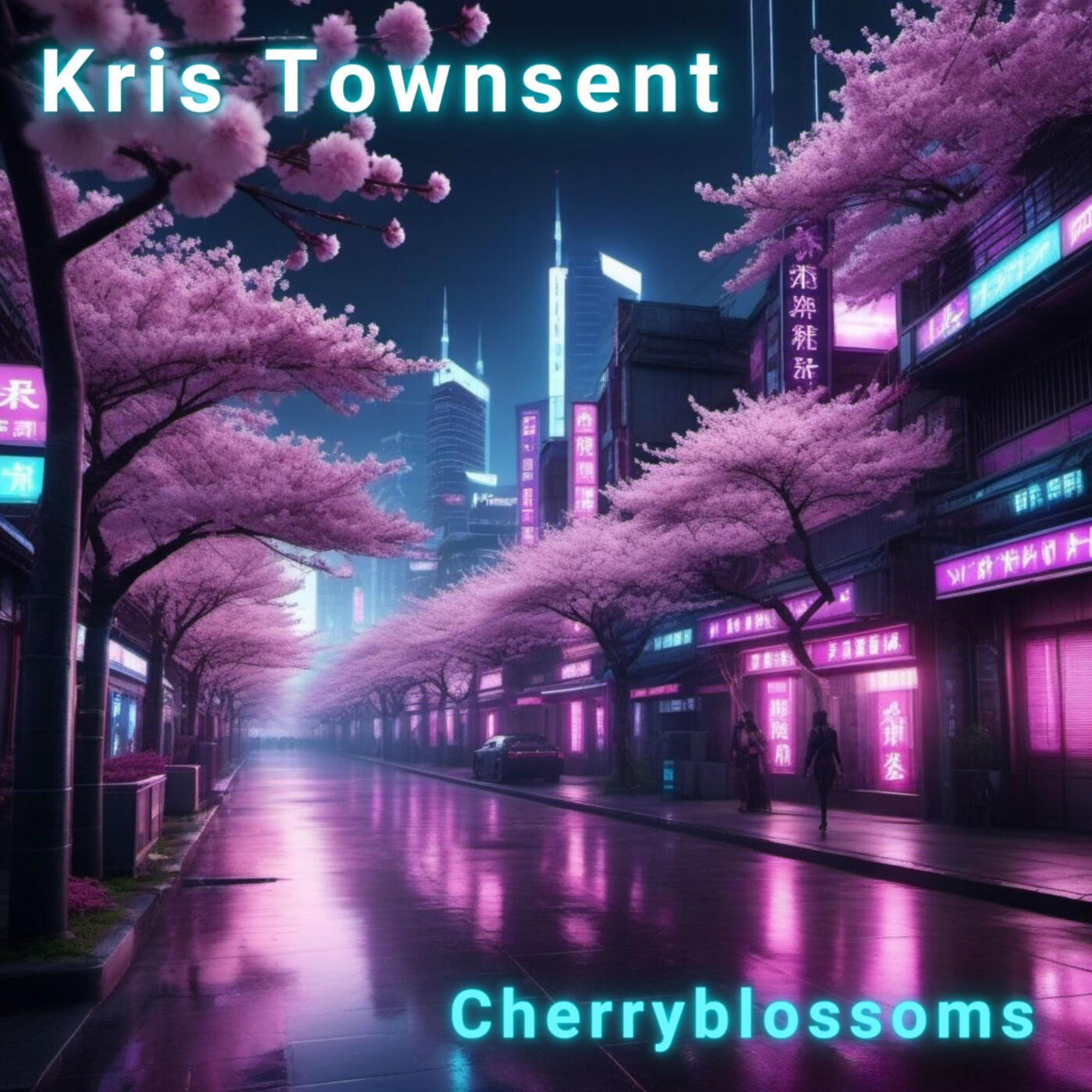 Cover of Kris Townsent’s single "Cherryblossoms": a neon-lit street at night lined with blooming cherry blossom trees in soft pink, reflecting on wet pavement under a cinematic glow.