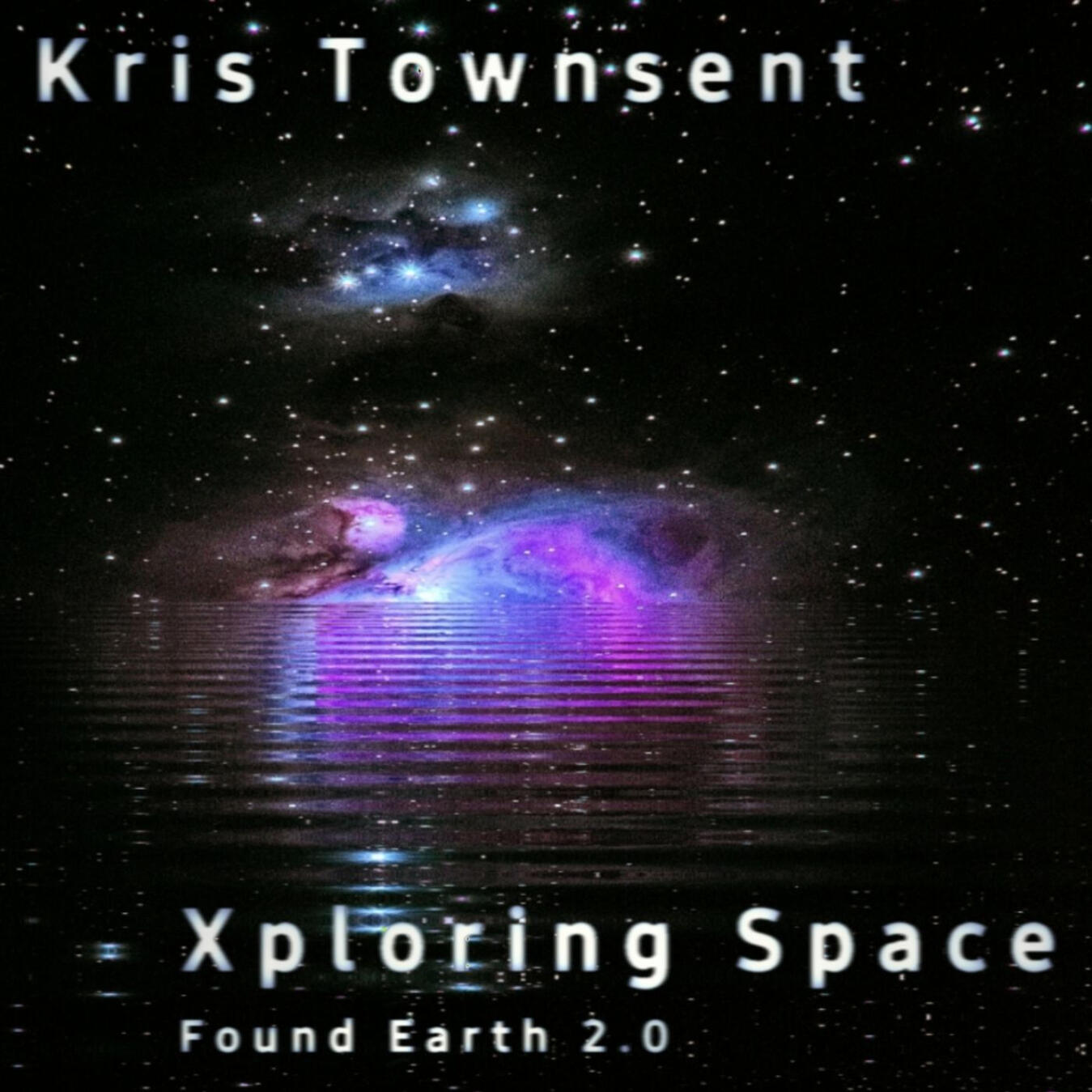 Xploring Space (Found Earth 2.0) · Single · July 01, 2022 Xploring Space by Kris Townsent – cosmic cinematic electronic track with space-inspired ambient soundscapes