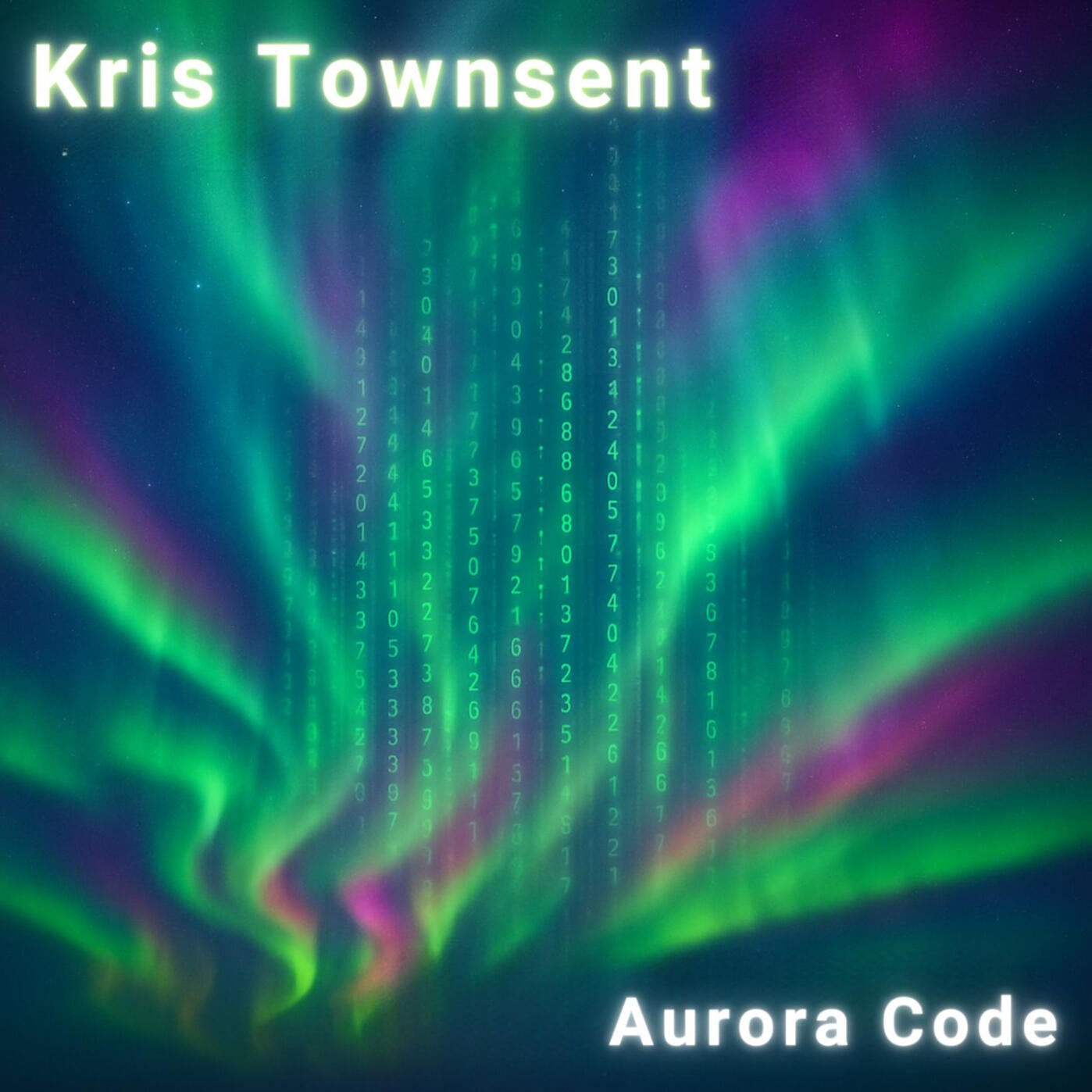 Aurora Code (EP) → Coming 2027 Aurora Code by Kris Townsent – cinematic electronic EP with shimmering pads, driving beats and atmospheric soundscapes